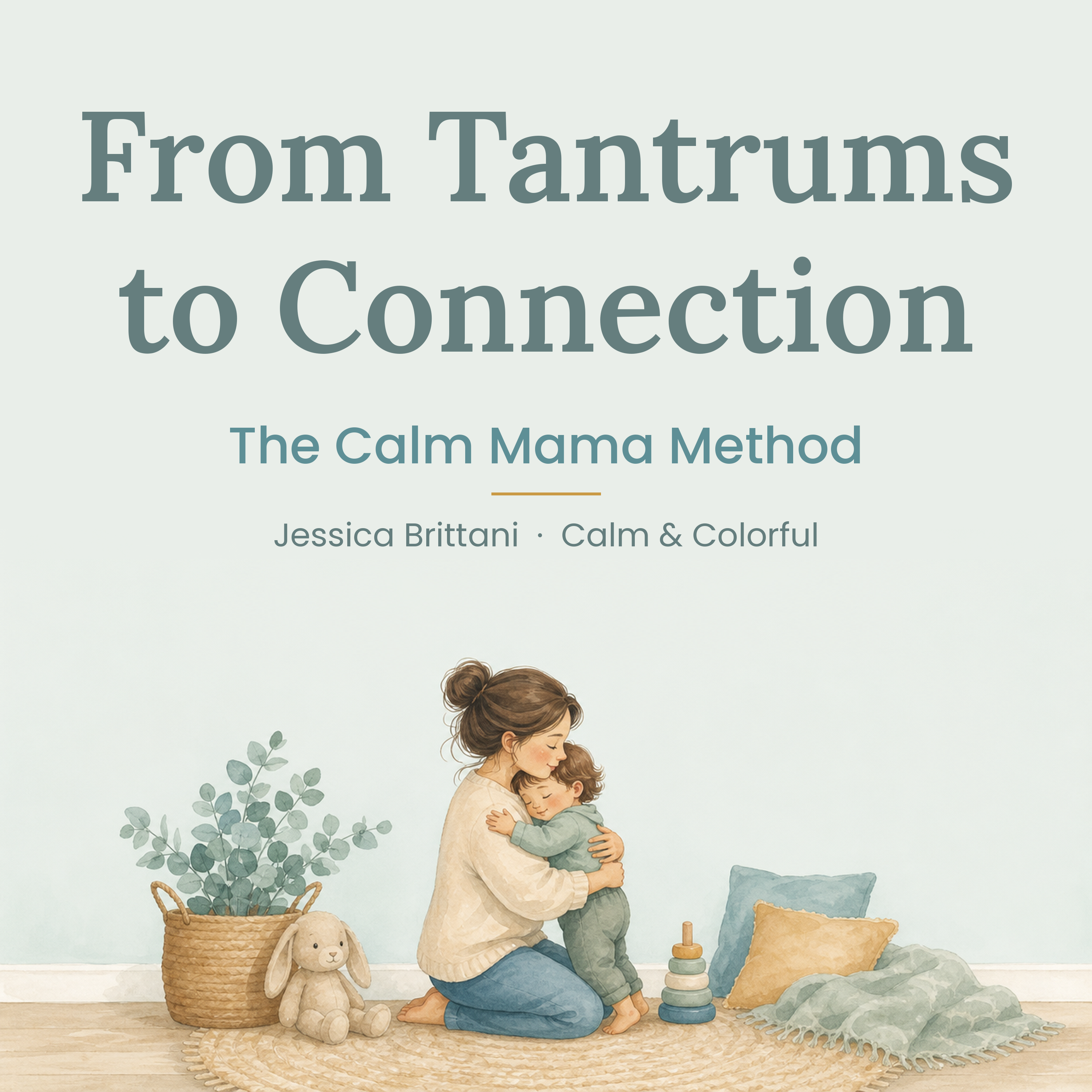How to handle toddler tantrums calmly, from all-day meltdowns to bedtime and new baby tantrums. A short audio course for toddler moms. $27.