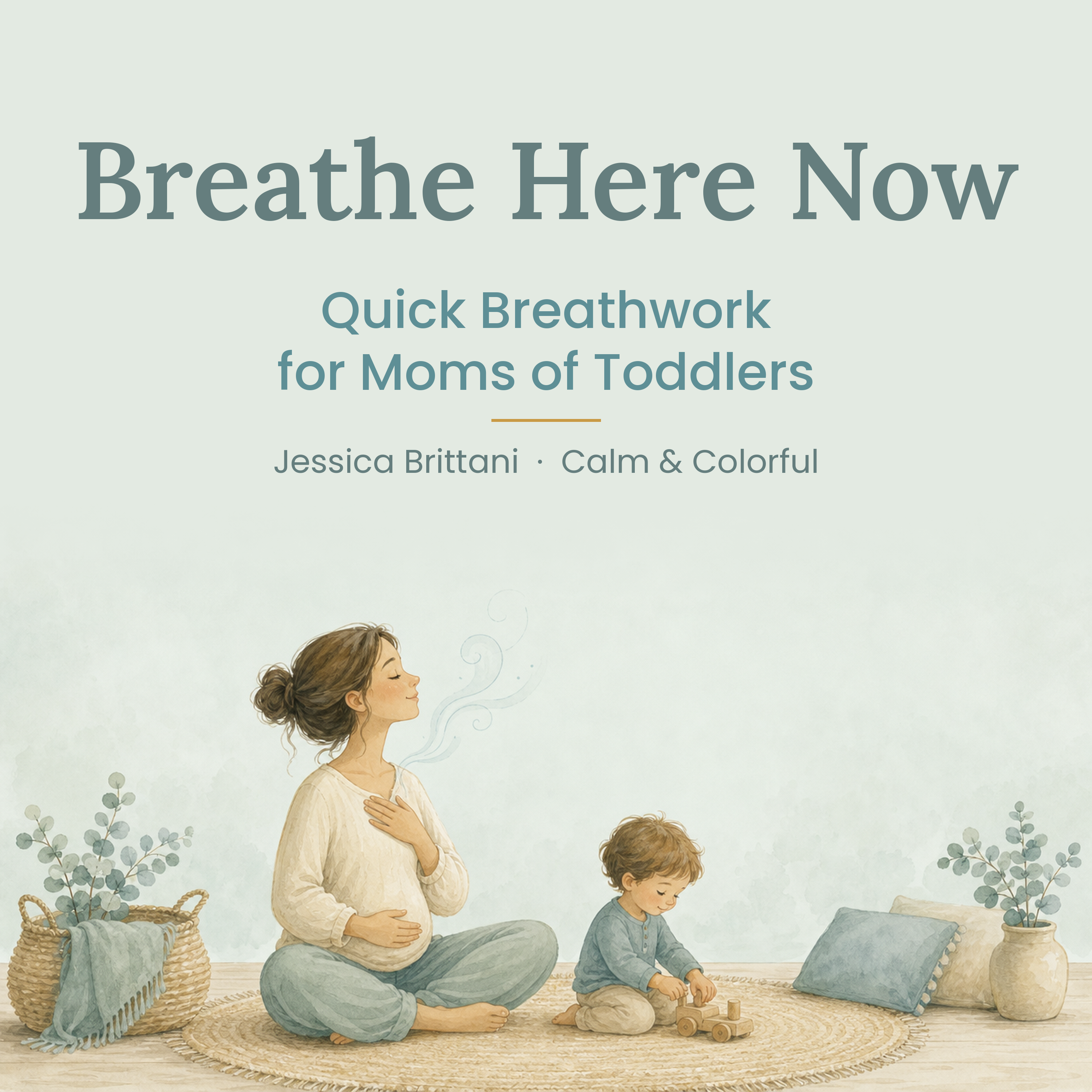 Breathwork for moms: quick guided breathing exercises for stress and anxiety relief. Calm your body in minutes, wherever your day goes.